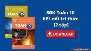 SGK Toán 10 – Kết Nối Tri Thức [2 Tập]