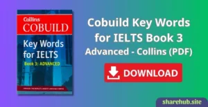 Cobuild Key Words for IELTS Book 3 Advanced – Collins (PDF)