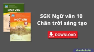 SGK Ngữ Văn 10 [2 Tập] – Chân trời sáng tạo