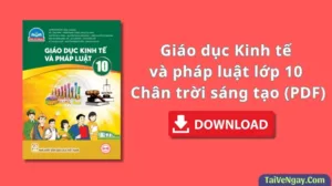 SGK Giáo dục kinh tế và pháp luật 10 – Chân trời sáng tạo (PDF)