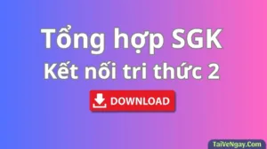 Bộ Sách Giáo Khoa Lớp 2: Kết nối tri thức (PDF)